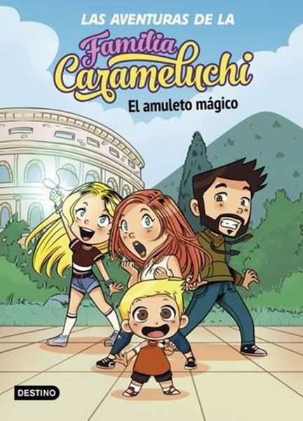 Imagen de Las Aventuras de la Familia Carameluchi 1. el Amuleto Mágico