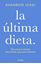 Última dieta, La