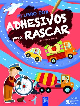 ¡Nos movemos! "Mi libro con adhesivos para rascar"