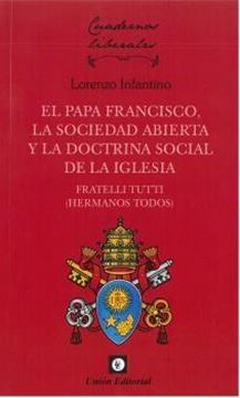 Papa Francisco, la sociedad abierta y la doctrina social de la Iglesia