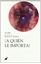 A quién le importa "La enseñanza de Ramesh S. Balsekar"