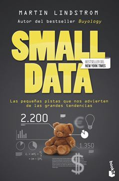 Small Data "Las pequeñas pistas que nos advierten de las grandes tendencias"