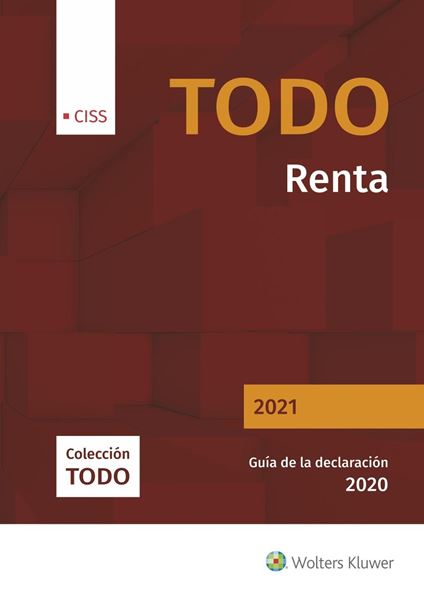 Todo Renta 2021 "Guía de la declaración 2020"