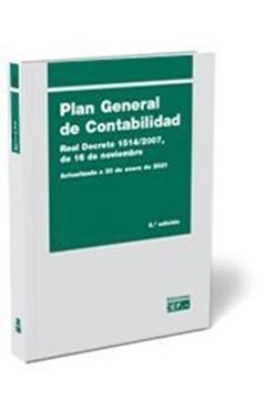Plan General de Contabilidad. Real Decreto 1514/2007, de 16 de noviembre "Real Decreto 1514/2007, de 16 de noviembre"