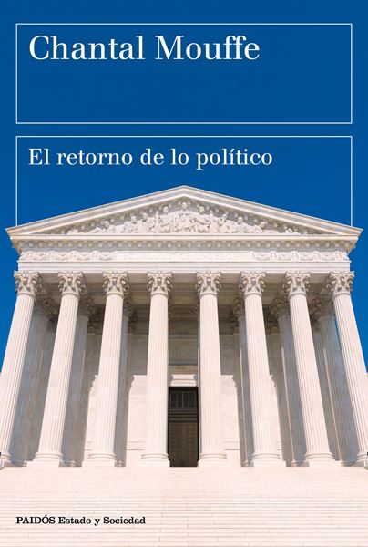 Retorno de lo Político, El "Comunidad, Ciudadanía, Pluralismo, Democracia Radical"