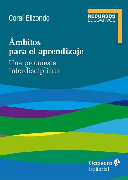 Ámbitos para el aprendizaje "Una propuesta interdisciplinar"