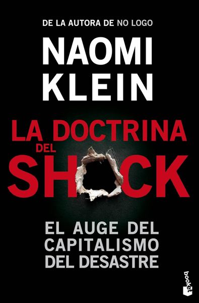 Doctrina del shock, La "El auge del capitalismo del desastre"
