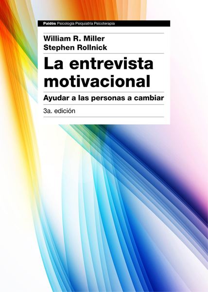 La entrevista motivacional "Ayudar a las personas a cambiar"