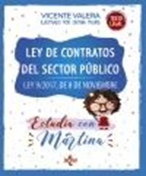 Ley de Contratos del Sector Público. Estudia con Martina, 2021 "Ley 9/2017, de 8 de noviembre"