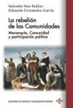 La rebelión de las Comunidades "Monarquía, Comunidad y participación política"