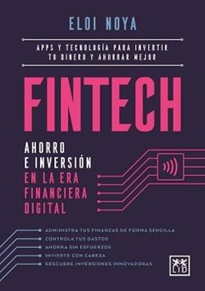 Fintech "Ahorro e inversión en la era financiera digital"