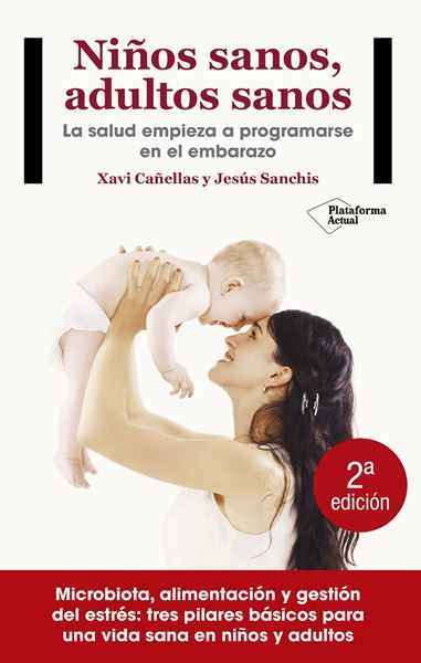 Niños sanos, adultos sanos "La salud empieza a programarse en el embarazo"