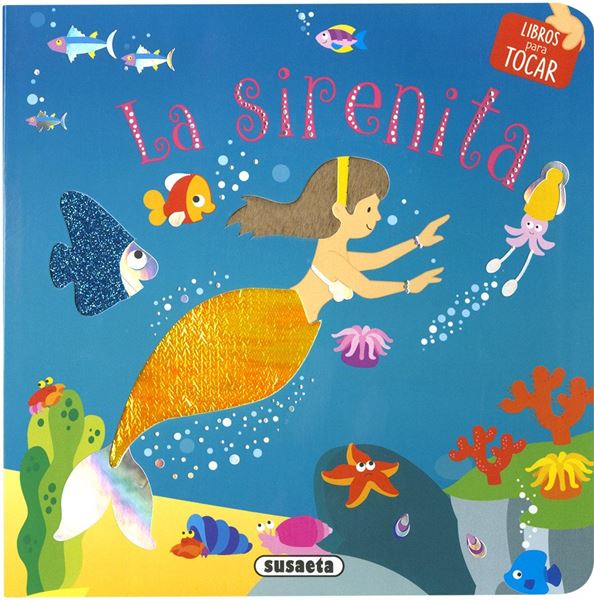 La sirenita "Libros para tocar"