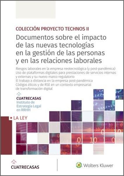 Documentos sobre el impacto de las nuevas tecnologías en la gestión de las personas y en las relaciones "laborales"