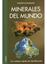Minerales del mundo "con sistema rapido de identificacion"