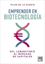 Emprender en Biotecnología "Del laboratorio al mercado de capitales"