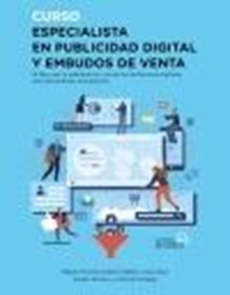 Curso especialista en publicidad digital y embudos de venta