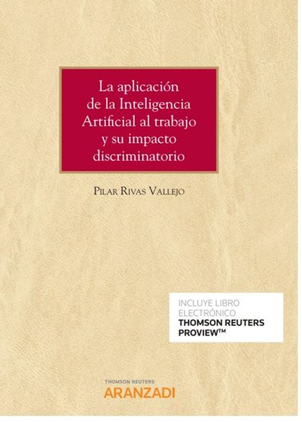 Aplicación de la Inteligencia Artificial al trabajo y su impacto discriminatorio, La