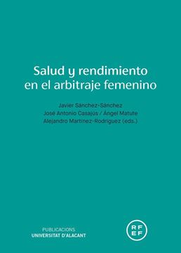 Salud y rendimiento en el arbitraje femenino