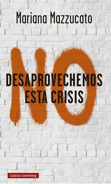 No desaprovechemos esta crisis "Lecciones de la COVID-19"