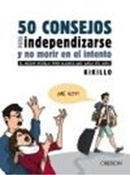 50 consejos para independizarse y no morir en el intento "El mejor regalo para alguien que vuela del nido"