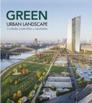 GREEN URBAN LANDSCAPE "Ciudades sostenibles y saludables"