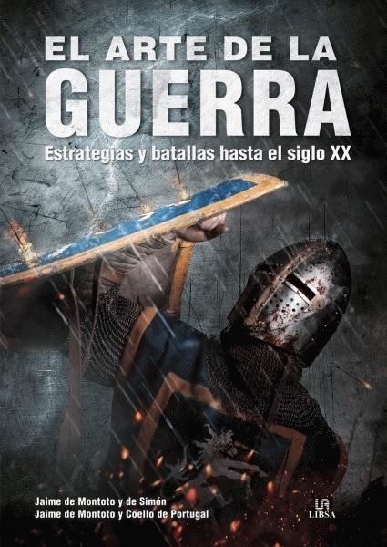 Arte de la guerra, El "Estrategias y batallas hasta el siglo XX"