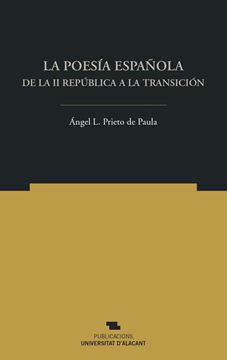 La poesía española. De la II República a la Transición