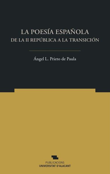 La poesía española. De la II República a la Transición