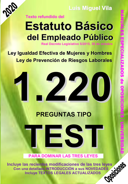 Imagen de 1220 Preguntas Tipo Test Texto Refundido del Estatuto Básico del Empleado Público, 2022 "Ley Igualdad Efectiva de Mujeres y Hombres. Ley de Prevención de Riesgos Laborales"