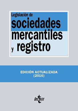 Legislación de sociedades mercantiles y registro 2016