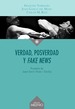 Verdad, posverdad y  i fake news