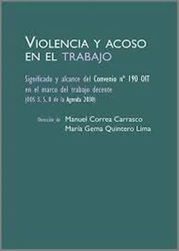 Imagen de Violencia y acoso en el trabajo, 2021 "Significado y alcance del Convenio Nº 190 OIT en el marco del trabajo decente"