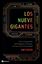Los nueve gigantes "Cómo las grandes tecnológicas amenazan el futuro de la humanidad"