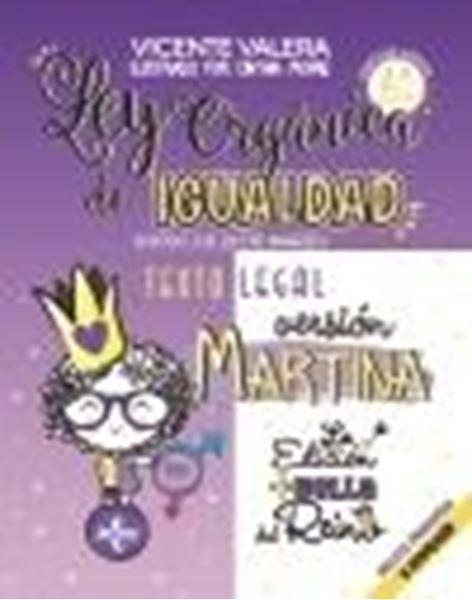 Ley Orgánica de Igualdad. Versión Martina, 2ª ed, 2021 "3/2007, de 22 de marzo. Texto legal. Incluye audios y preguntas de autoe"