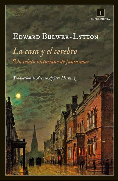 La casa y el cerebro "Un relato victoriano de fantasmas"
