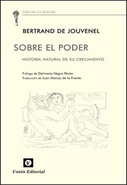 Sobre el Poder. Historia Natural de su Crecimiento