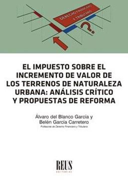 Impuesto sobre el incremento de valor de los terrenos de naturaleza urbana, El "Análisis crítico y propuestas de reforma"