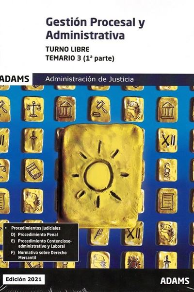 Temario 3 Gestión Procesal y Administrativa Administración de Justicia, 2021