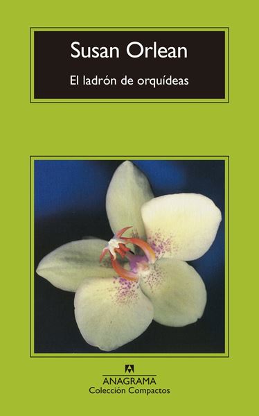 Ladrón de orquídeas "Una historia verdadera de belleza y obsesión"