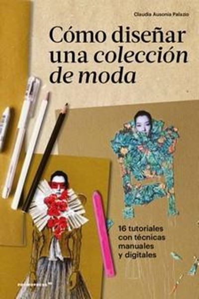 Cómo diseñar una colección de moda