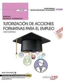 Manual. Tutorización de acciones formativas para el empleo (UF1646). Certificado