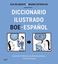 Diccionario ilustrado BOE-español "Aprende el idioma que dicta las normas y sus recovecos"