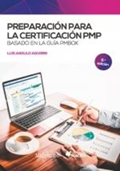 Preparación para la certificación PMP basado en la guía PMBOK, 2021