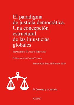 Paradigma de justicia democrática, El "Una concepción estructural de las injusticias globales"