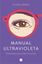 Manual ultravioleta "Feminismo para mirar el mundo"