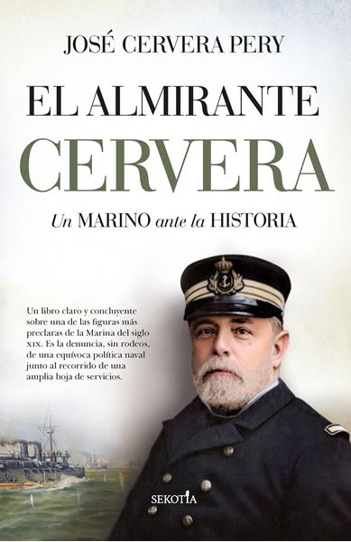 Almirante Cervera, El "Un marino ante la historia"