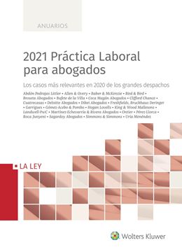 2021 Práctica Laboral para abogados "Los casos más relevantes en 2020 de los grandes despachos"