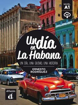 Un día en La Habana "Un día, una ciudad, una historia"