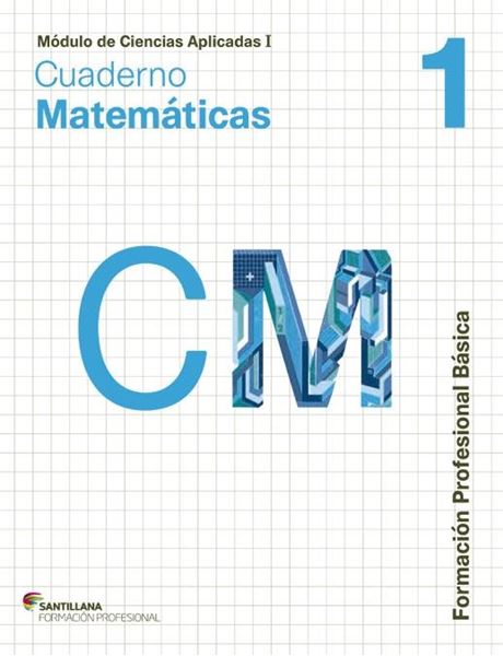  Cuaderno Matematicas 1 Formacion Profesional Basica "Ciencias aplicadas I"